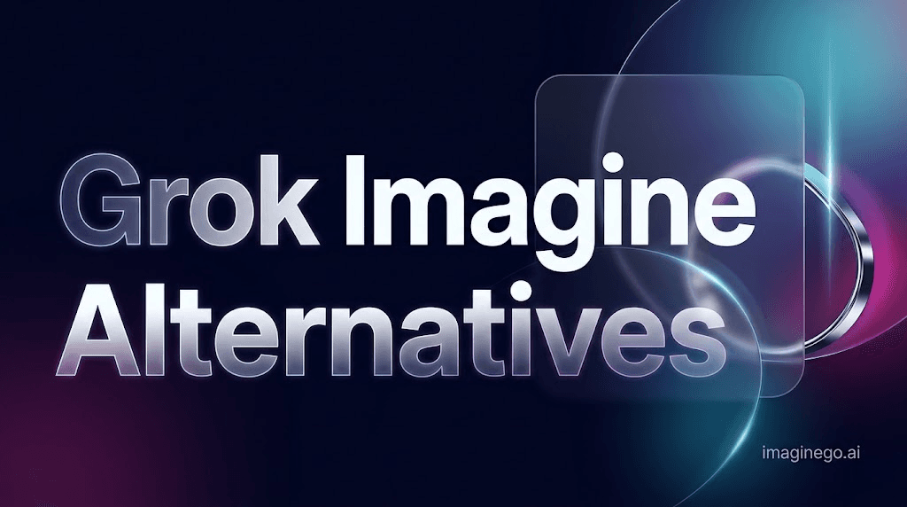 Best Grok Imagine Alternatives in 2026: Better Image Models Without Another Subscription